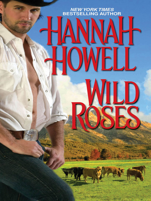Title details for Wild Roses by Hannah Howell - Wait list